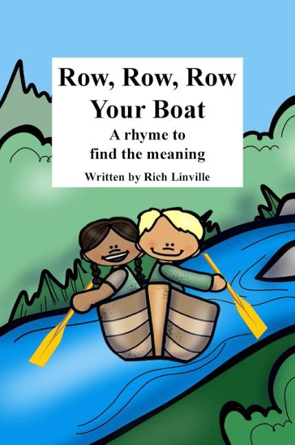 Row, Row, Row Your Boat: A rhyme to find the meaning