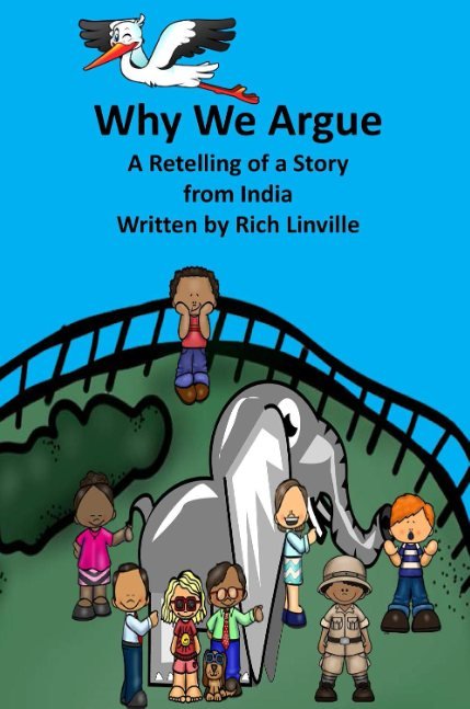 Why We Argue: A Retelling of a Story from India