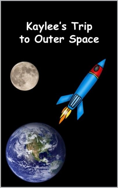 Kaylee’s Trip to Outer Space