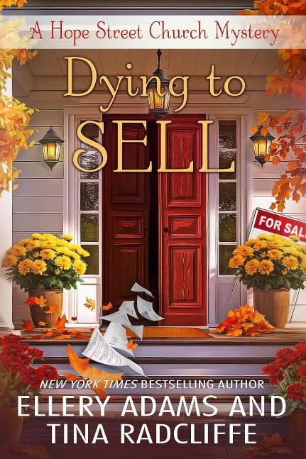 Dying to Sell (Hope Street Church Mysteries Book 9)