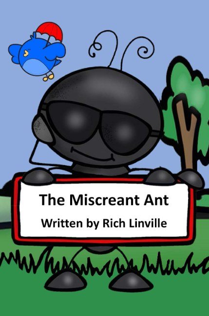 The Miscreant Ant