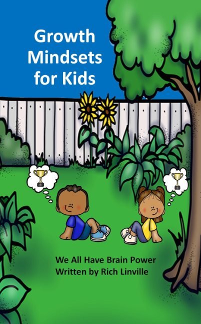 Growth Mindsets For Kids: We All have Brain Power