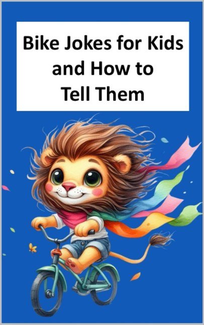 Bike Jokes for Kids and How to Tell Them
