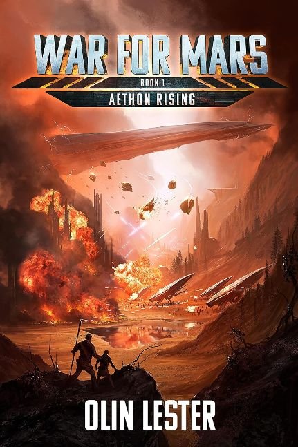 War For Mars- Aethon Rising: A Military Sci-Fi Series (Book 1)
