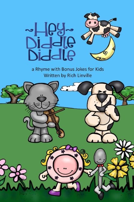 Hey Diddle Diddle a Rhyme with Bonus Jokes for Kids