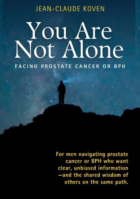 Your Are Not Alone Facing Prostate Cancer or BPH