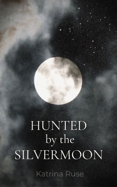 Hunted by the Silvermoon