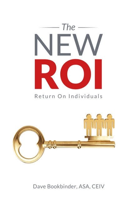 The NEW ROI: Return on Individuals